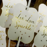 Gold Foil Hot Stamping Let Love Sparkle Wedding Sparkler Tags