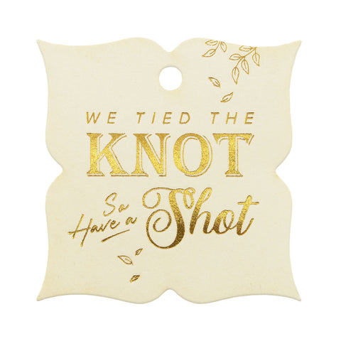 Gold Foil We Tied The Knot so Have a Shot Vintage Wedding Favors Gift Tags Thank You Tags