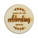Wooden Round Thank You for Celebrating with Us Tag with Wooden Peg Party Favor Tags