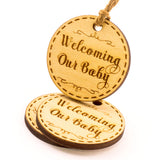 Wooden Round Welcoming Our Baby Engraved Favor Tags